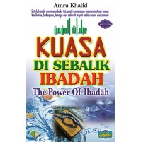 KUASA DI SEBALIK IBADAH